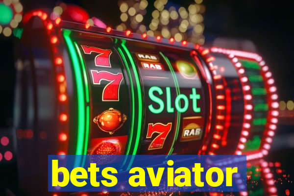 bets aviator